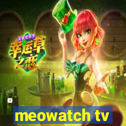 meowatch tv